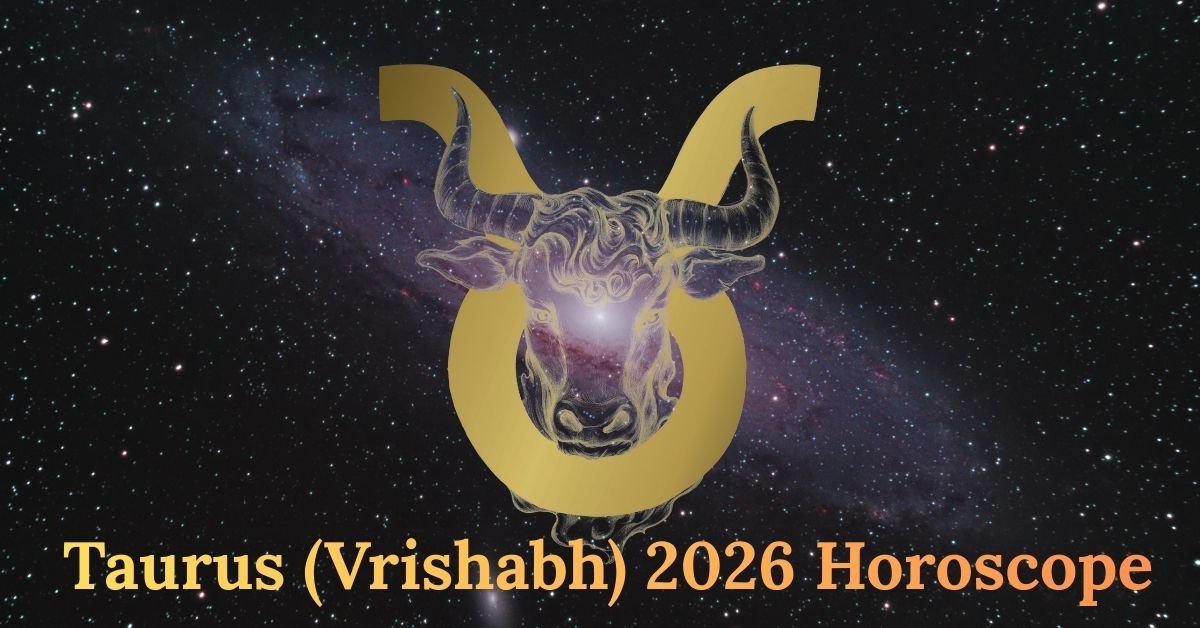 Taurus (Vrishabh) 2026 Horoscope: The Year of Inner Transformation and Renewal
