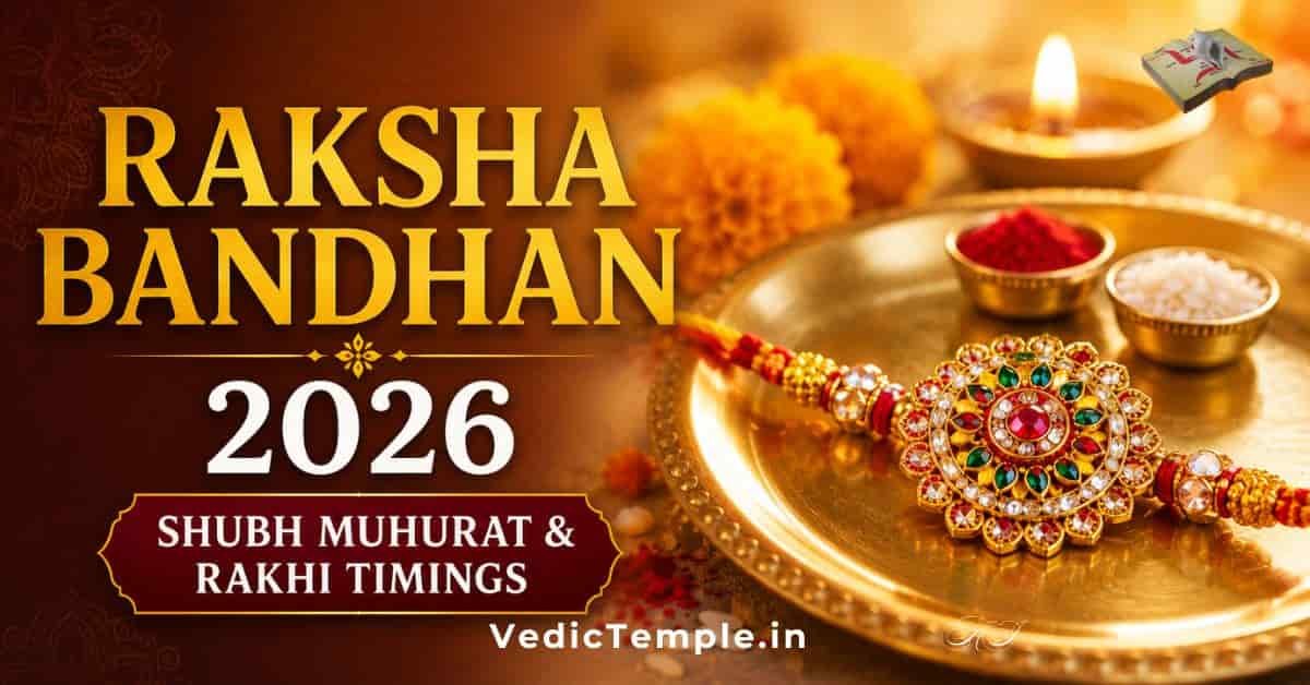 Raksha Bandhan 2026: Shubh Muhurat, Rakhi Timings, Bhadra Kaal & Celebration Guide